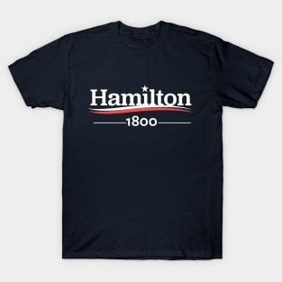 HAMILTON Musical ALEXANDER Hamilton 1800 Burr Election of 1800 T-Shirt